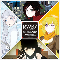 RWBY VOLUME 1-3 BEST VOCAL ALBUM